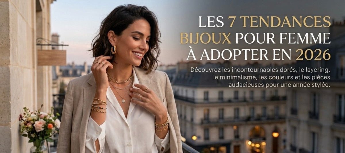 Les 7 tendances bijoux pour femme à adopter en 2026